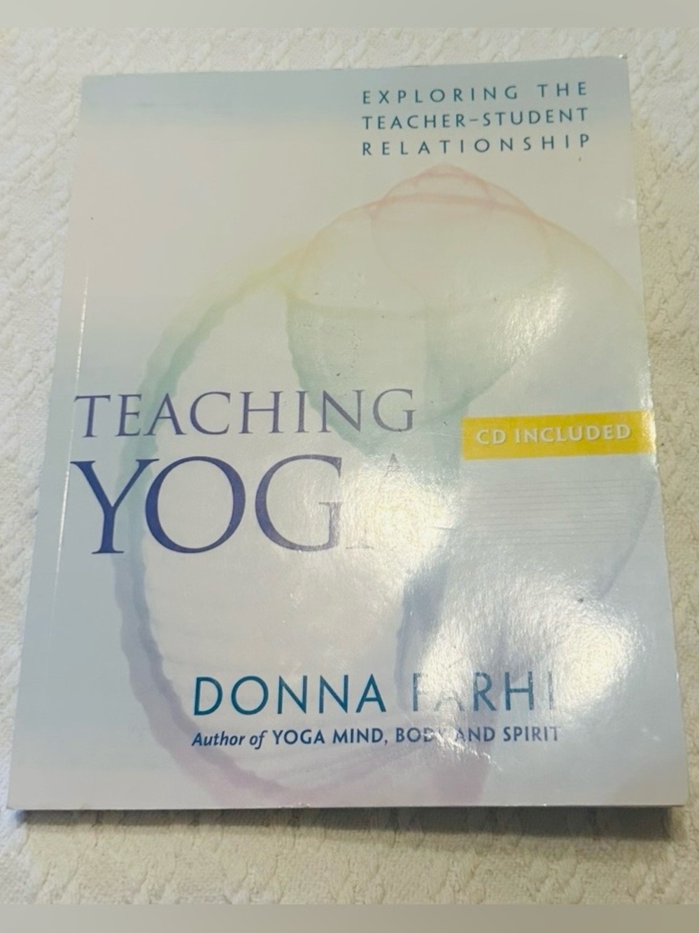 Teaching Yoga by Donna Farhi Paperback Bonus CD Never Been Used Teacher Training